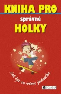 Kniha pro sprvn holky