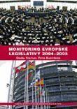 Monitoring evropské legislativy 2004?2005