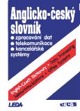 Anglicko-český slovník: zpracování dat, telekomunikace a kancelářské systémy