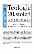 Teologie 20. stolet - antologie